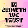 Avatar de In Growth We Trust Podcast